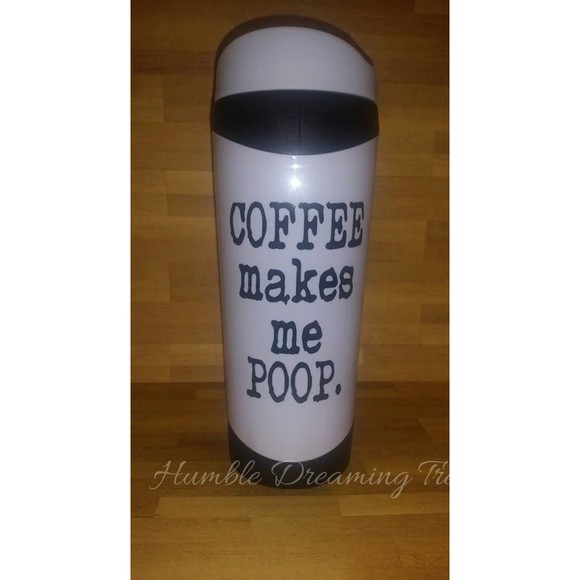 Coffee Makes Me Poop. Travel Coffee Mug Funny Office Humor - Picture 4 of 6